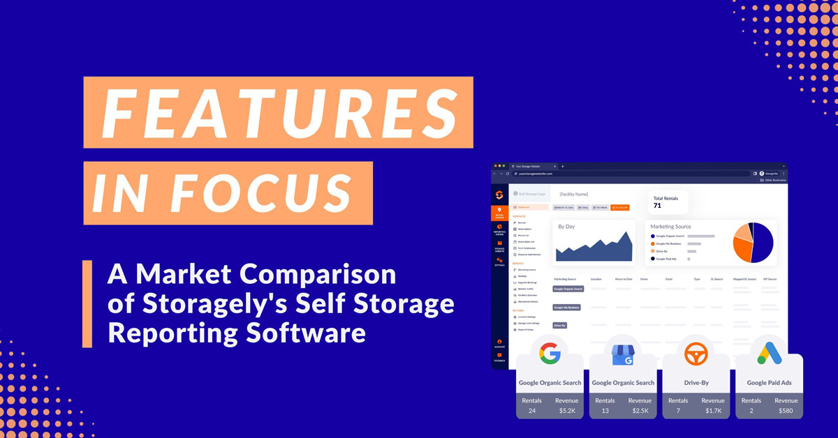 Feature in Focus: A Market Comparison of Storagely’s Self Storage Reporting Software