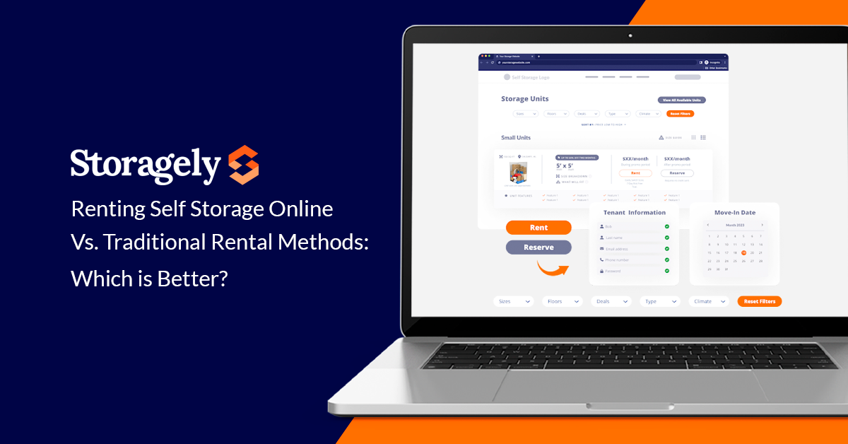 Renting Self Storage Online Vs. Traditional Rental Methods: Which is Better?
