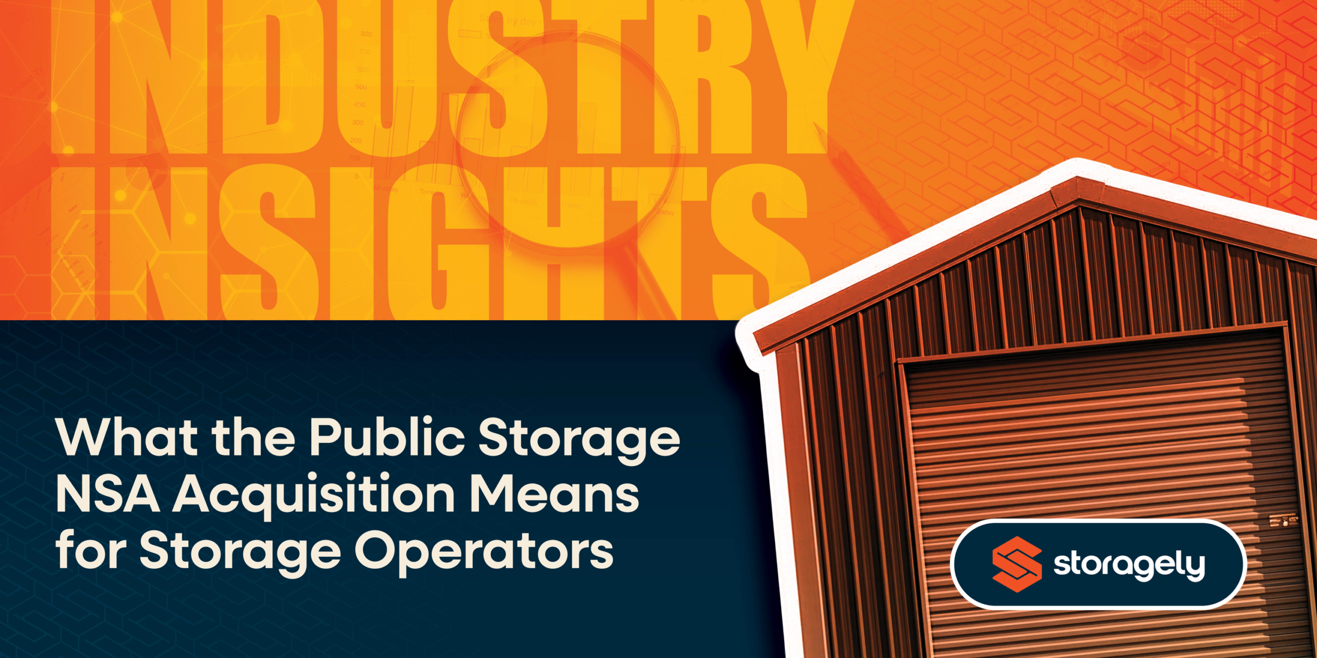Industry Insights: What the Public Storage–NSA Acquisition Means for Storage Operators