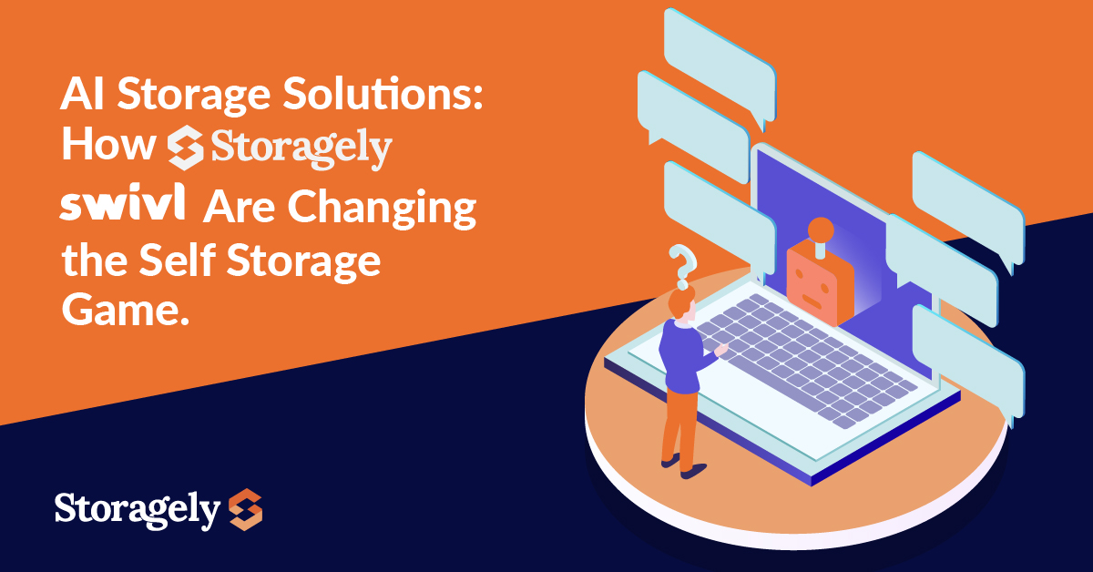 AI Storage Solutions: How Storagely and swivl Are Changing the Self Storage Game