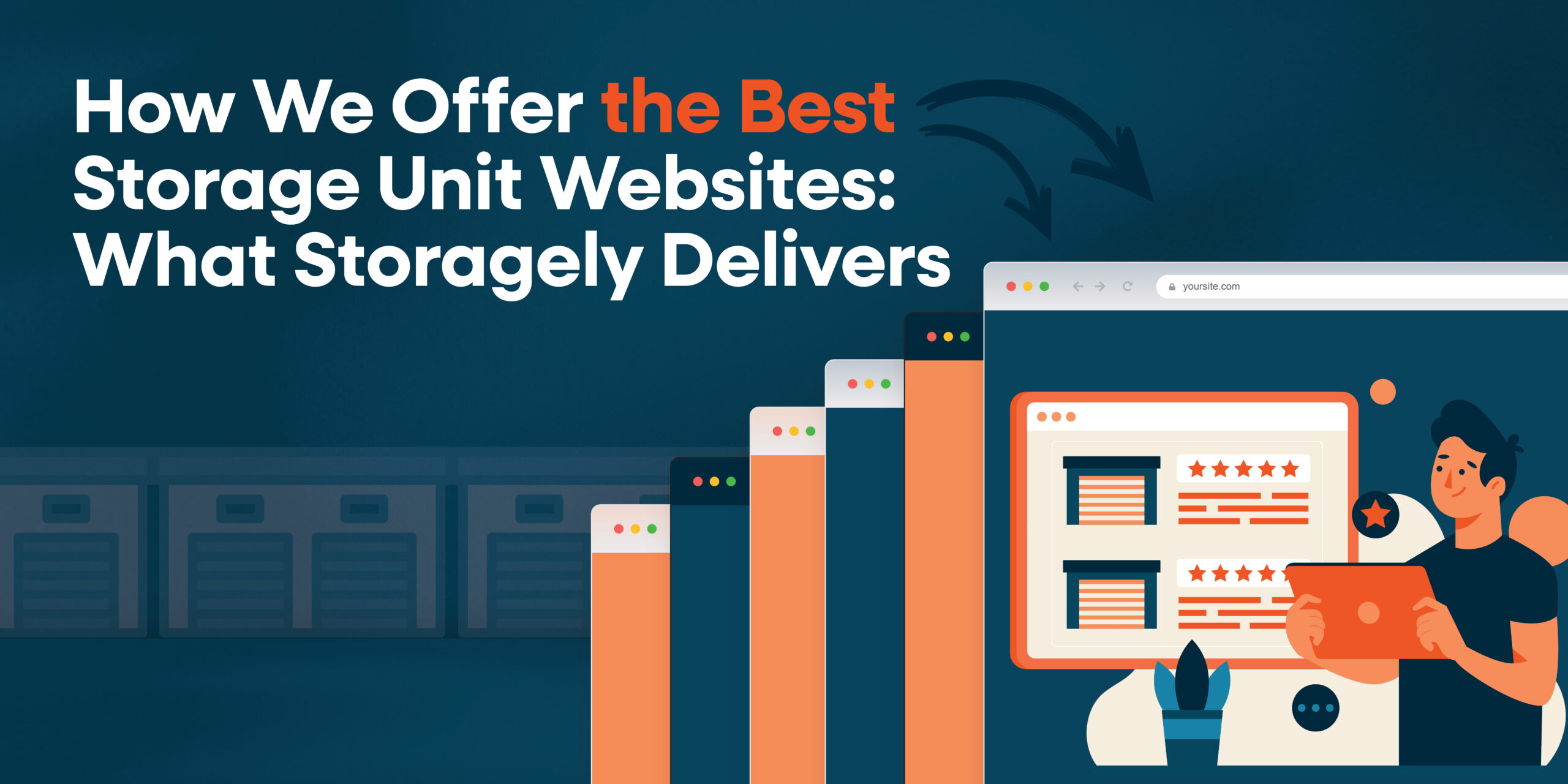 how we offer the best storage unit websites what storagely delivers scaled